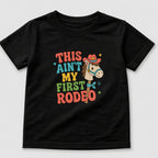 This Ain't My First Rodeo T-Shirt