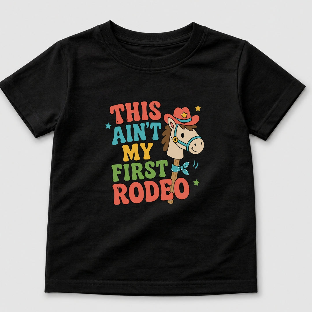 This Ain't My First Rodeo T-Shirt