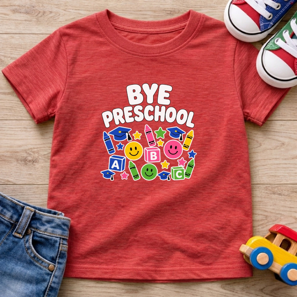 Bye Preschool T-Shirt