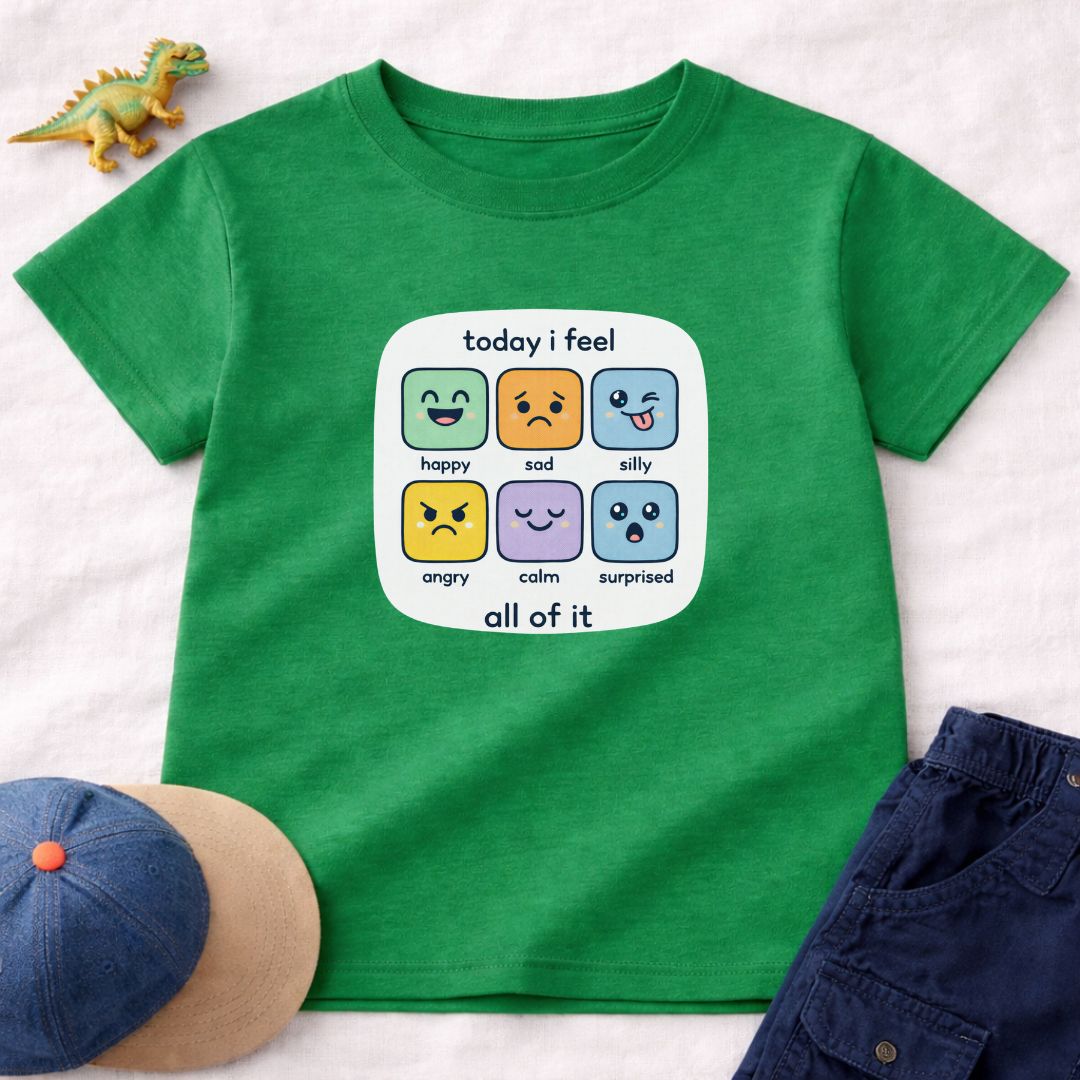 Today I Feel T-Shirt