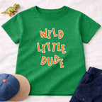 Wild Little Dude T-Shirt