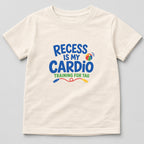 Recess Is My Cardio T-Shirt