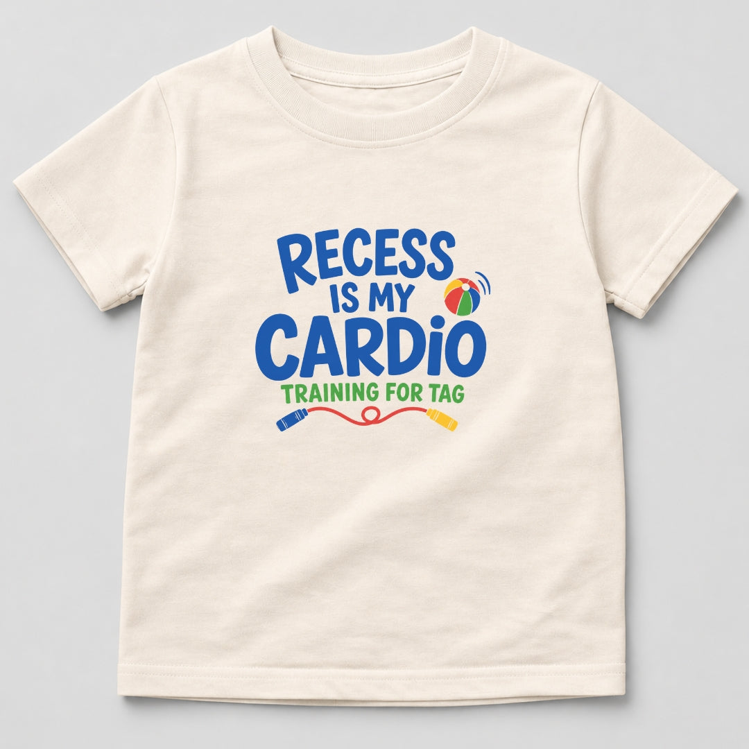 Recess Is My Cardio T-Shirt