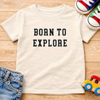 Born to Explore T-Shirt