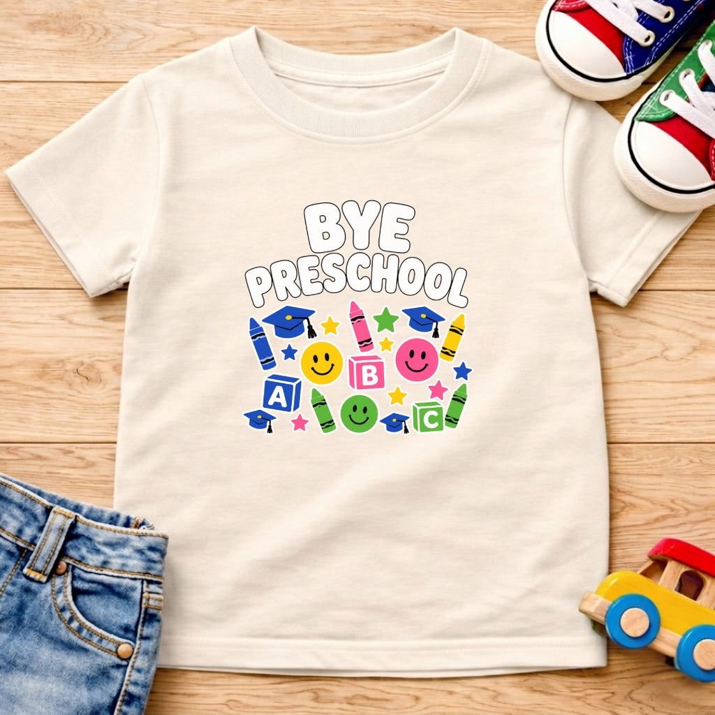 Bye Preschool T-Shirt