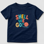 Shell We Go? T-Shirt