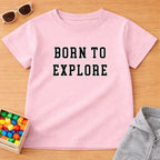 Born to Explore T-Shirt