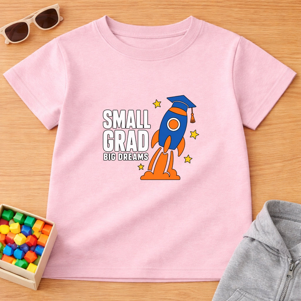 Small Grad Big Dreams T-Shirt