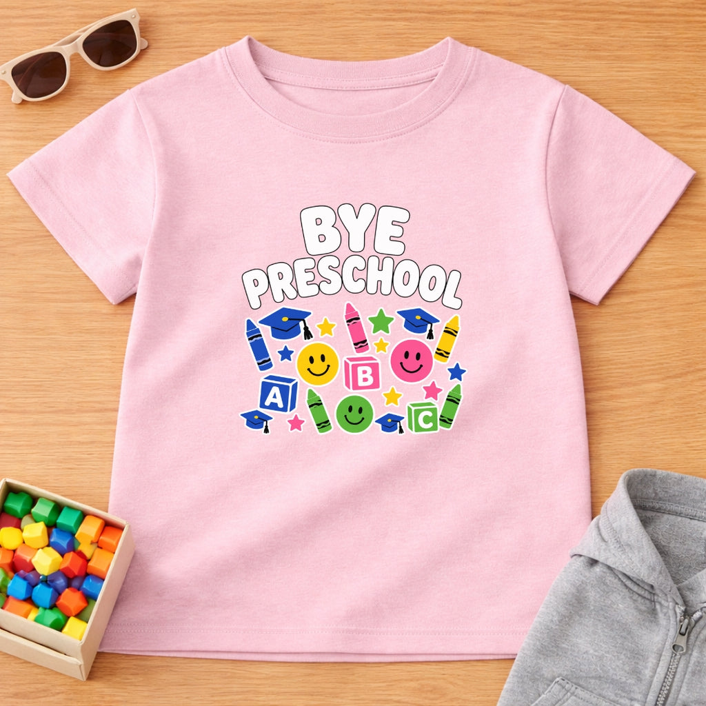 Bye Preschool T-Shirt