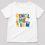 Pencil Me In T-Shirt