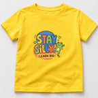 Stay Silly Learn Big T-Shirt