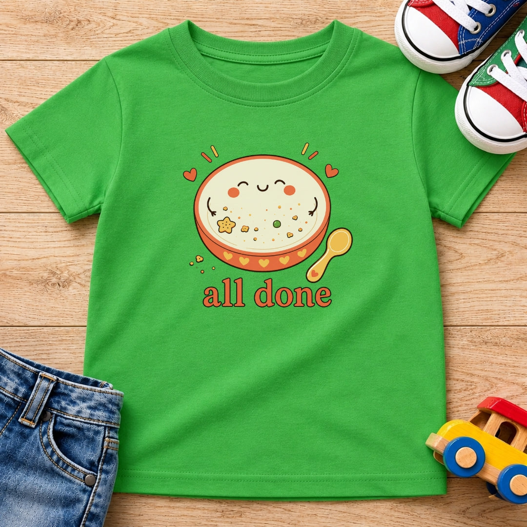 All Done T- Shirt