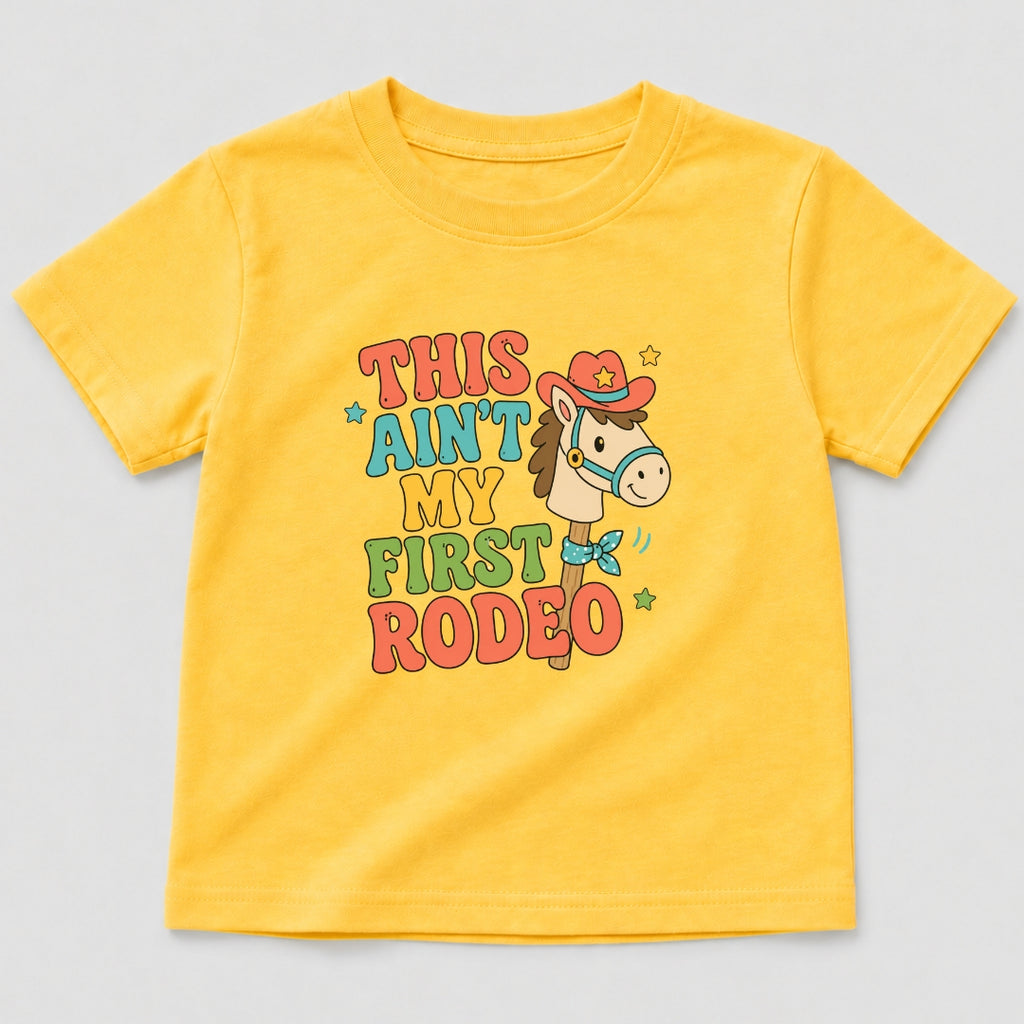 This Ain't My First Rodeo T-Shirt