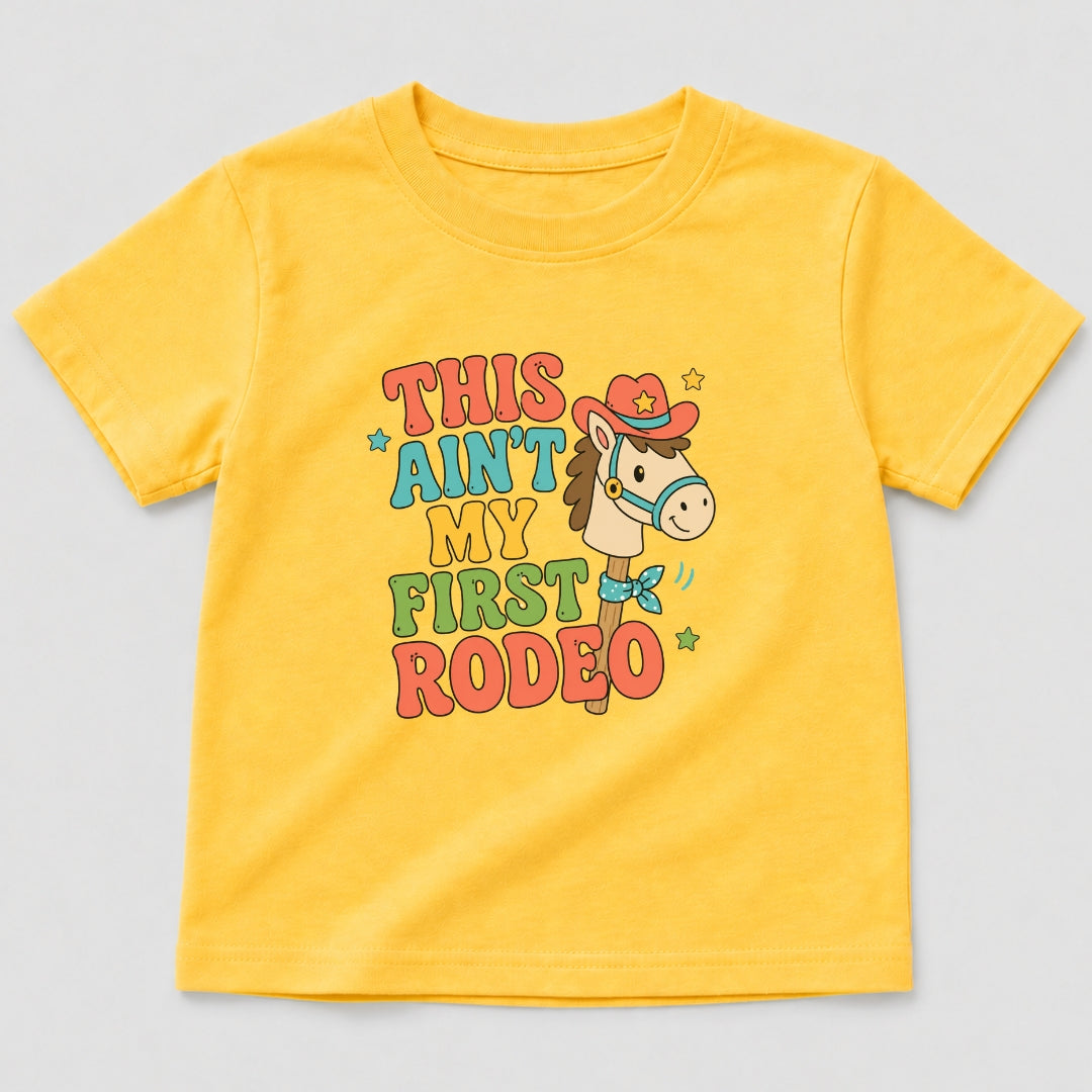 This Ain't My First Rodeo T-Shirt