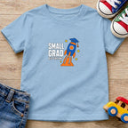 Small Grad Big Dreams T-Shirt