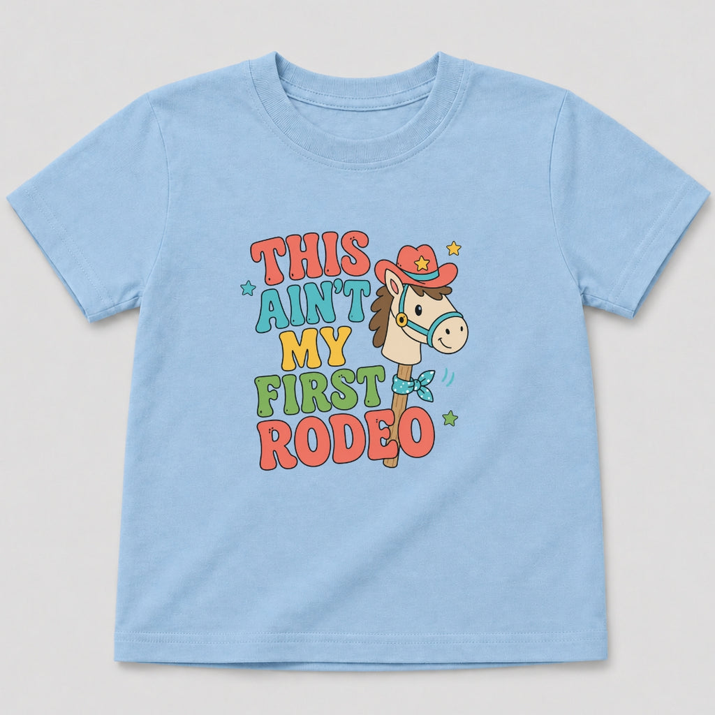 This Ain't My First Rodeo T-Shirt