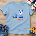 Follow The Dog T-Shirt