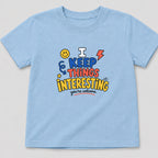 I Keep Things Interesting T-Shirt