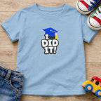I Did It Grad T-Shirt
