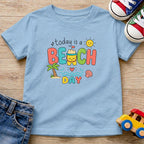 Today Is A Beach Day T-Shirt