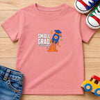 Small Grad Big Dreams T-Shirt