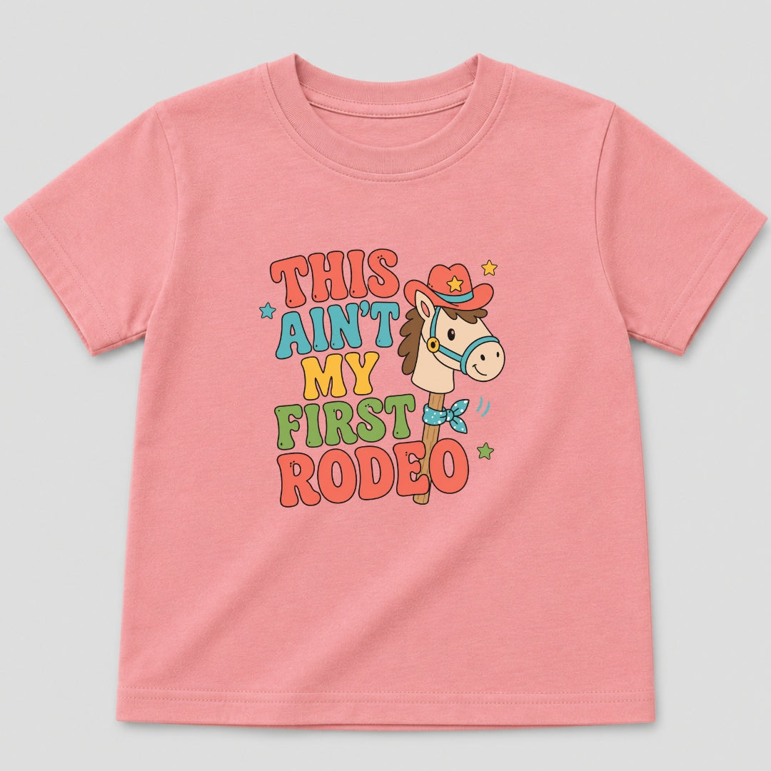 This Ain't My First Rodeo T-Shirt