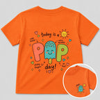 Today Is a Pop Day T- Shirt
