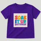 Soak It Up, Buttercup T-Shirt