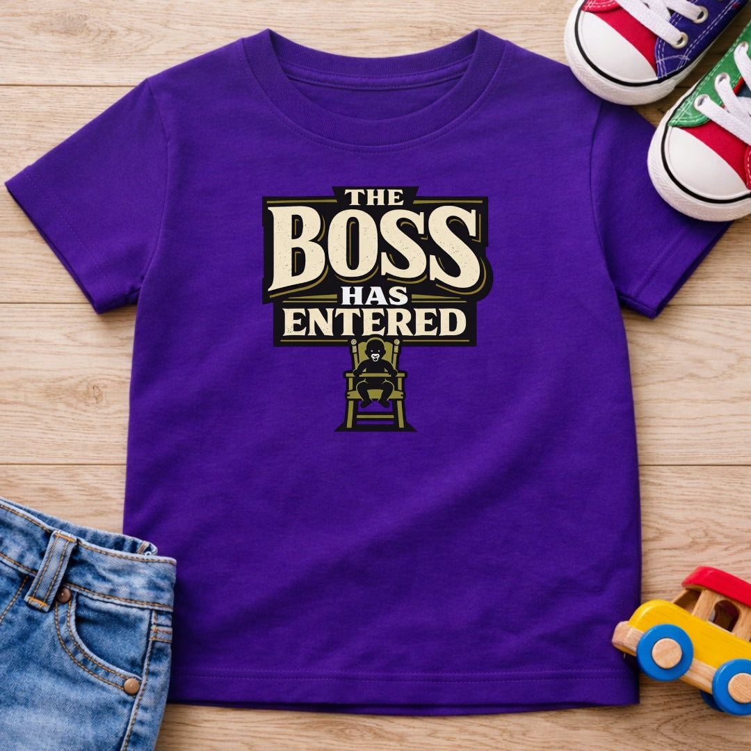 Boss Has Entered T-Shirt