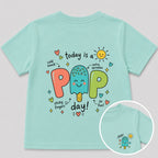 Today Is a Pop Day T- Shirt